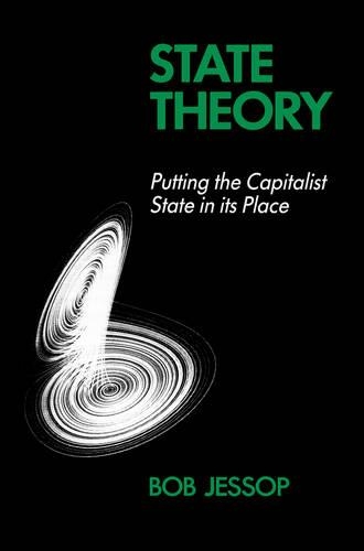 Бумажная книга «State Theory: Putting the Capitalist State in Its Place», автор Боб Джессоп - фото №1