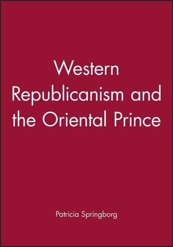 Паперова книга «Western Republicanism and the Oriental Prince», автор Патриція Спрінгборг - фото №1