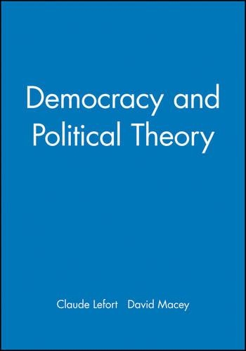 Бумажная книга «Democracy and Political Theory», автор Клод Лефор - фото №1