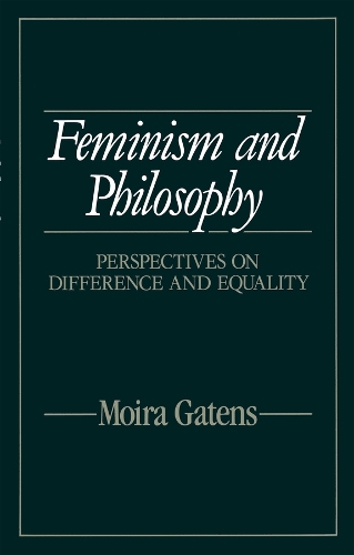 Бумажная книга «Feminism and Philosophy: Perspectives on Difference and Equality», автор Мойра Гейтенс - фото №1