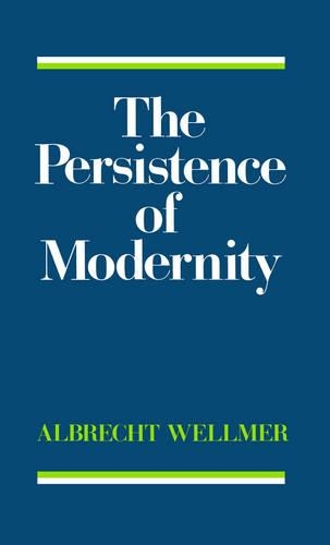 Бумажная книга «The Persistence of Modernity: Aesthetics, Ethics and Postmodernism», автор Альбрехт Вельмер - фото №1