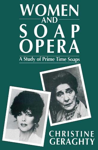 Бумажная книга «Women and Soap Opera: A Study of Prime Time Soaps», автор Кристин Герагти - фото №1