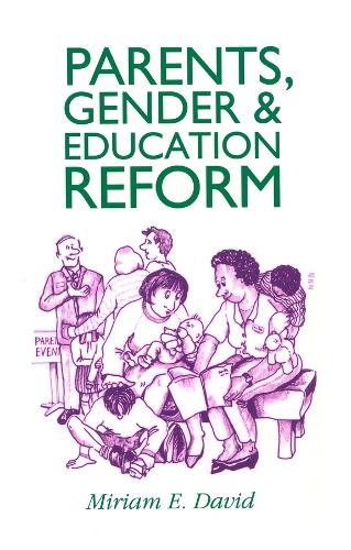 Паперова книга «Parents, Gender and Education Reform», автор Міріам Е. Давид - фото №1