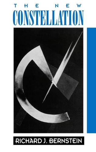 Бумажная книга «The New Constellation: The Ethical-Political Horizons of Modernity / Postmodernity», автор Ричард Дж. Бернштейн - фото №1