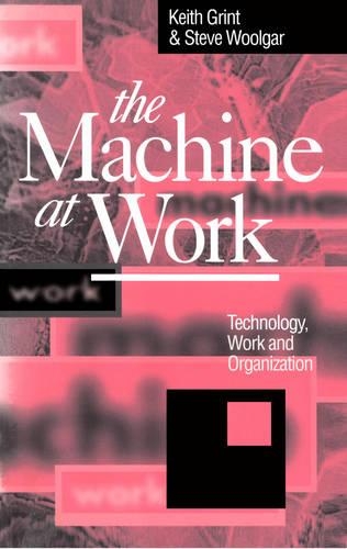Паперова книга «The Machine at Work: Technology, Work and Organization» - фото №1