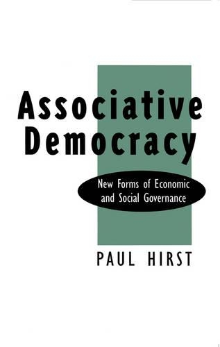 Бумажная книга «Associative Democracy: New Forms of Economic and Social Governance», автор Пол Херст - фото №1