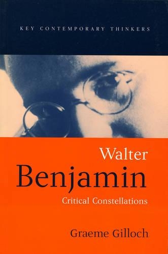 Паперова книга «Walter Benjamin: Critical Constellations», автор Грем Гіллок - фото №1