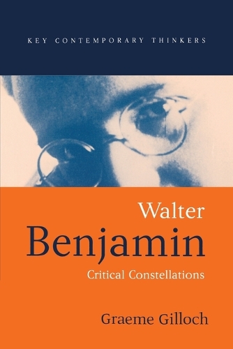 Паперова книга «Walter Benjamin: Critical Constellations», автор Грем Гіллок - фото №1