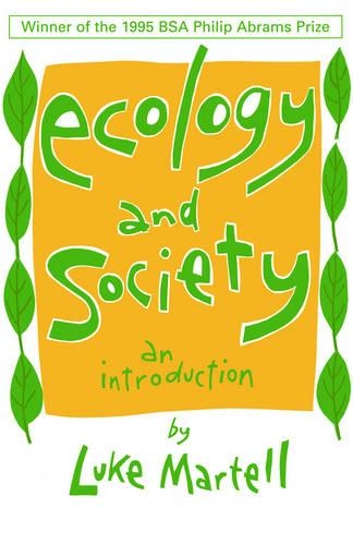 Паперова книга «Ecology and Society: An Introduction», автор Люк Мартелл - фото №1