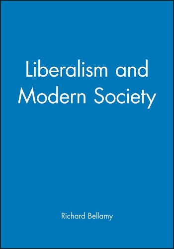 Бумажная книга «Liberalism and Modern Society: An Historical Argument», автор Ричард Беллами - фото №1