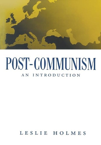 Паперова книга «Post-Communism: An Introduction», автор Леслі Холмс - фото №1