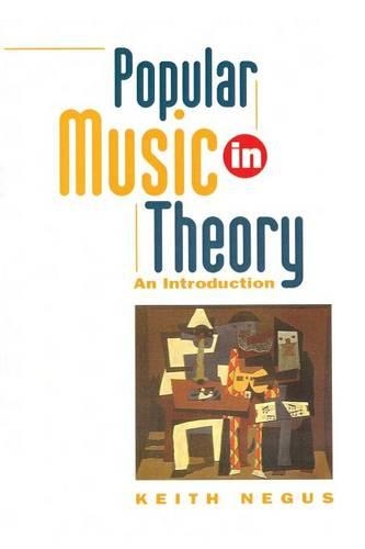 Паперова книга «Popular Music in Theory: An Introduction», автор Кіт Негус - фото №1