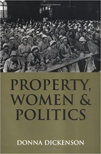 Бумажная книга «Property, Women and Politics: Subjects or Objects?», автор Донна Л. Дикенсон - фото №1