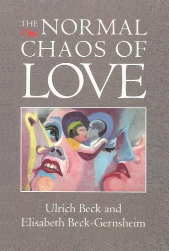 Бумажная книга «The Normal Chaos of Love», авторов Элизабет Бек-Гернсхайм, Ульрих Бек - фото №1
