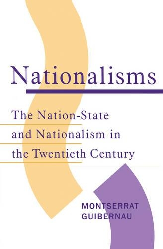 Бумажная книга «Nationalisms: The Nation-State and Nationalism in the Twentieth Century», автор Монтсеррат Гибернау - фото №1