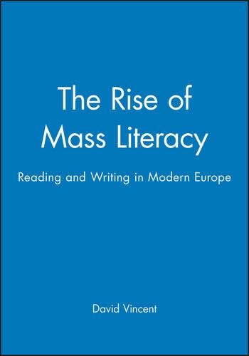 Бумажная книга «The Rise of Mass Literacy: Reading and Writing in Modern Europe», автор Дэвид Винсент - фото №1