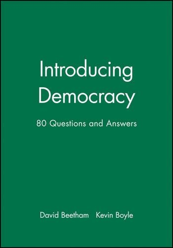 Бумажная книга «Introducing Democracy: 80 Questions and Answers», автор Дэвид Битхэм - фото №1