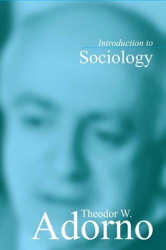 Бумажная книга «Introduction to Sociology», автор Теодор Адорно - фото №1