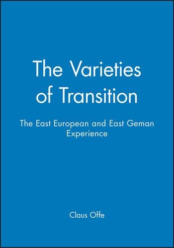 Бумажная книга «The Varieties of Transition: The East European and East Geman Experience», автор Клаус Оффе - фото №1