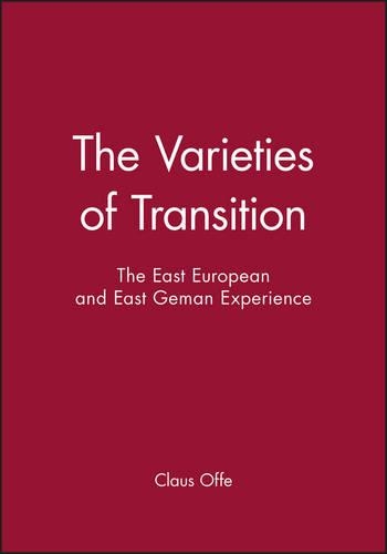 Бумажная книга «The Varieties of Transition: The East European and East Geman Experience», автор Клаус Оффе - фото №1