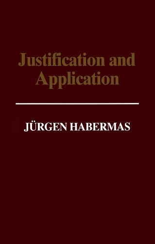 Паперова книга «Justification and Application: Remarks on Discourse Ethics», автор Юрген Хабермас - фото №1