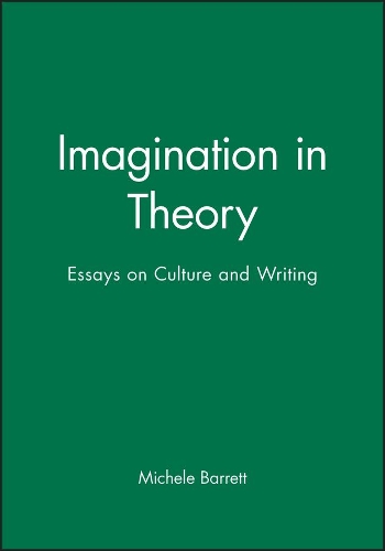 Бумажная книга «Imagination in Theory: Essays on Culture and Writing», автор Мишель Барретт - фото №1