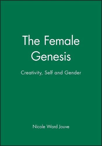 Бумажная книга «The Female Genesis: Creativity, Self and Gender», автор Николь Уорд Жув - фото №1