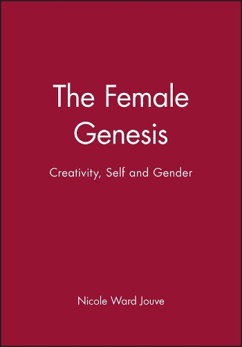 Паперова книга «The Female Genesis: Creativity, Self and Gender», автор Ніколь Ворд Жув - фото №1