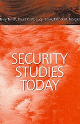 Паперова книга «Security Studies Today», авторів Люсі Джеймс, Патрік Морган, Стюарт Крофт, Террі Терріфф - фото №1