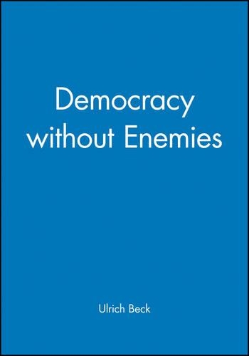 Паперова книга «Democracy without Enemies», автор Ульріх Бек - фото №1