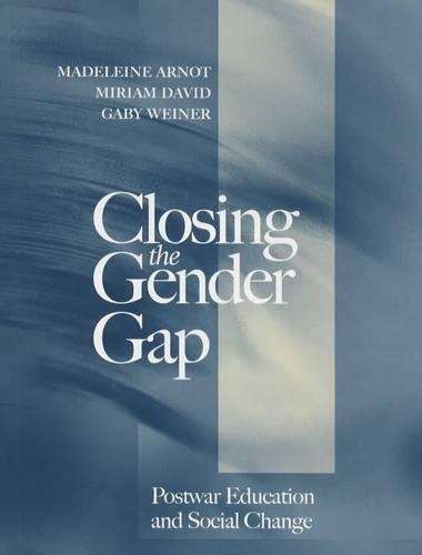 Бумажная книга «Closing the Gender Gap: Postwar Education and Social Change», авторов Габи Вайнер, Мадлен Арнот, Мириам Э. Дэвид - фото №1
