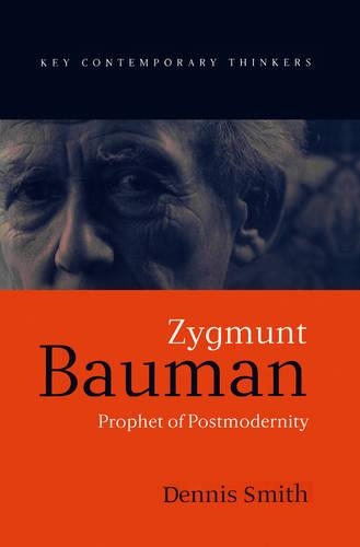 Бумажная книга «Zygmunt Bauman: Prophet of Postmodernity», автор Деннис Смит - фото №1
