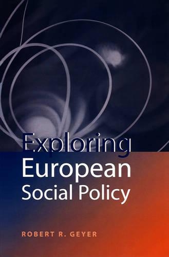 Паперова книга «Exploring European Social Policy», автор Роберт Р. Гейєр - фото №1