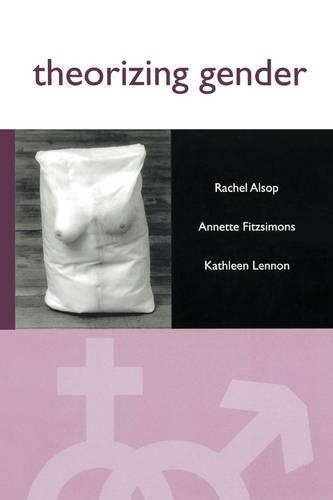 Паперова книга «Theorizing Gender: An Introduction», авторів Аннетт Фіцсімонс, Кетлін Леннон, Рейчел Алсоп - фото №1