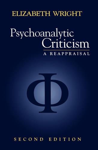 Бумажная книга «Psychoanalytic Criticism: A Reappraisal», автор Элизабет Райт - фото №1