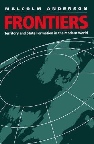 Бумажная книга «Frontiers: Territory and State Formation in the Modern World», автор Малкольм Андерсон - фото №1