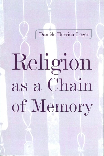 Бумажная книга «Religion as a Chain of Memory», автор Даниэле Эрвье-Леже - фото №1