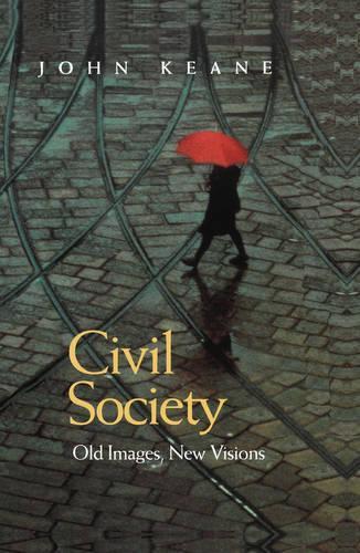 Бумажная книга «Civil Society: Old Images, New Visions», автор Джон Кин - фото №1