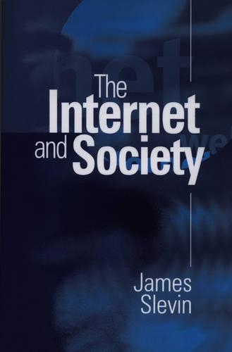 Паперова книга «The Internet and Society», автор Джеймс Слевін - фото №1