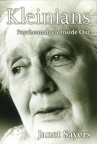 Бумажная книга «Kleinians: Psychoanalysis Inside Out», автор Джанет Сайерс - фото №1