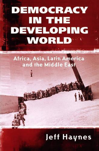 Бумажная книга «Democracy in the Developing World: Africa, Asia, Latin America and the Middle East», автор Джеффри Хейнс - фото №1