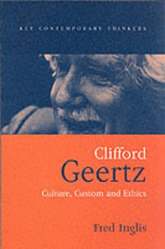 Бумажная книга «Clifford Geertz: Culture Custom and Ethics», автор Фред Инглис - фото №1