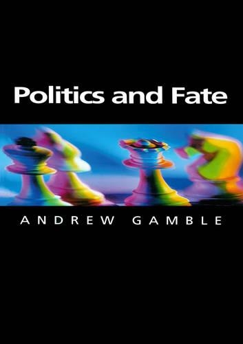 Бумажная книга «Politics and Fate», автор Эндрю Гэмбл - фото №1