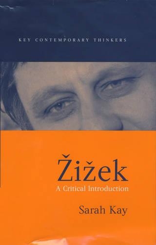[object Object] «Zizek: A Critical Introduction», автор Сара Кей - фото №1
