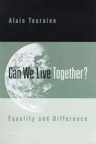 Паперова книга «Can We Live Together?: Equality and Difference», автор Ален Турен - фото №1