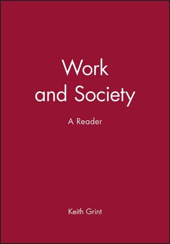 Паперова книга «Work and Society: A Reader», автор Кіт Грінт - фото №1