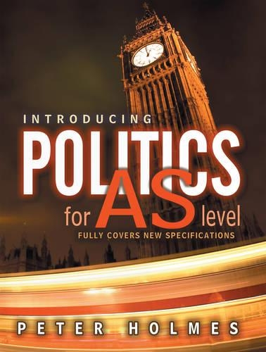 Паперова книга «Introducing Politics for AS Level», автор Пітер Холмс - фото №1