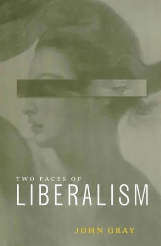 Бумажная книга «The Two Faces of Liberalism», автор Джон Грей - фото №1