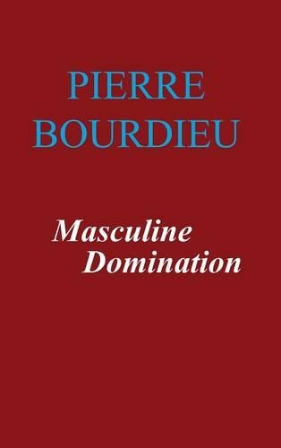 Бумажная книга «Masculine Domination», автор Пьер Бурдье - фото №1