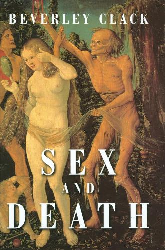 Бумажная книга «Sex and Death: A Reappraisal of Human Mortality», автор Беверли Клэк - фото №1